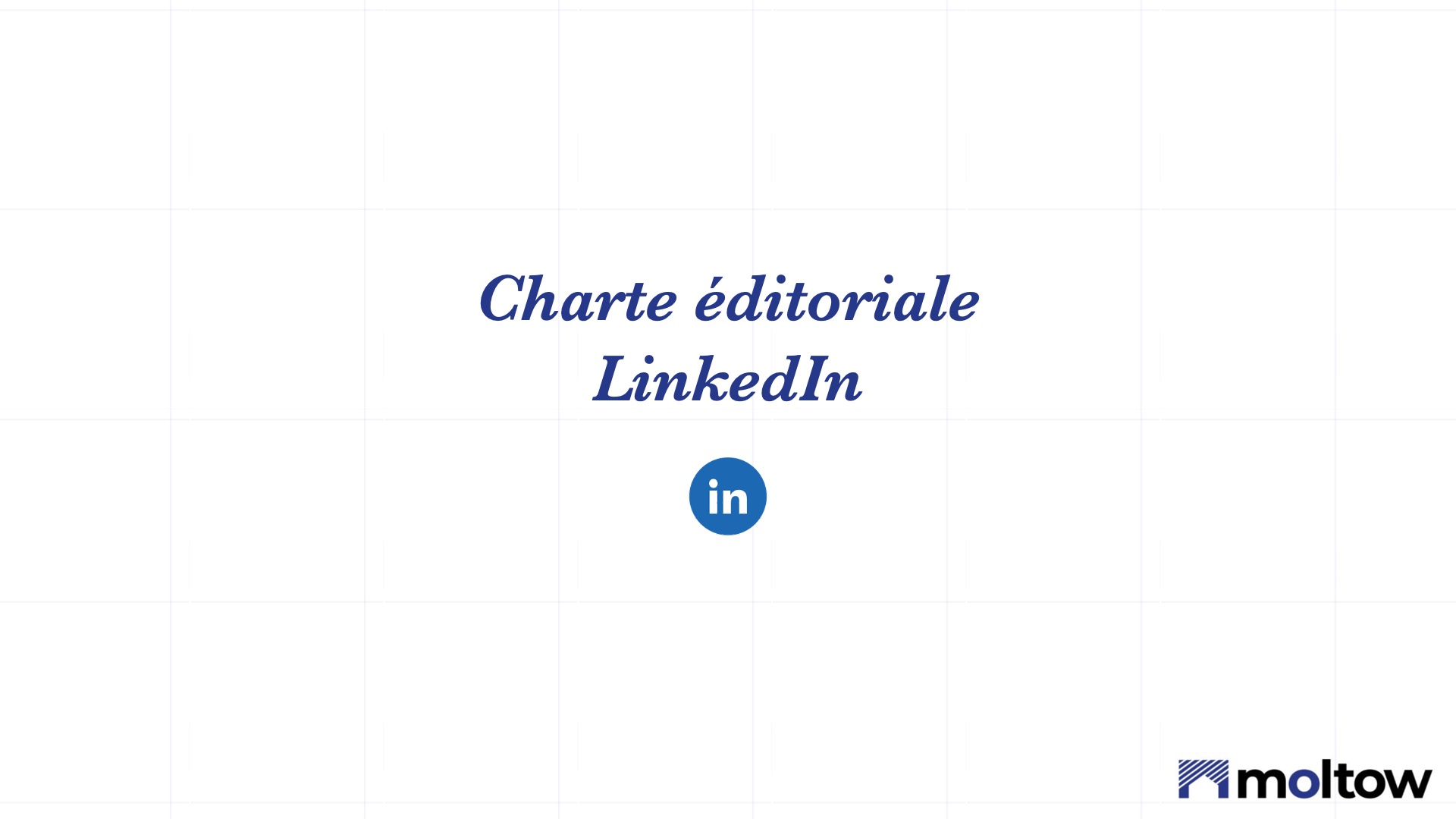 Couv- Charte éditoriale Moltow LinkedIn